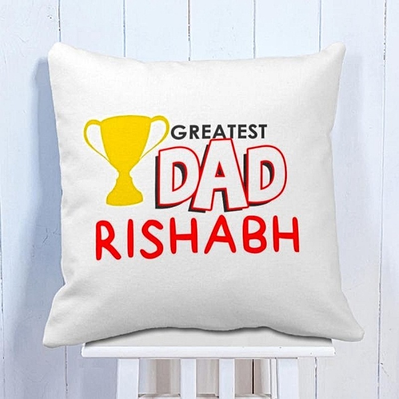 Greatest Dad Personalized Cushion