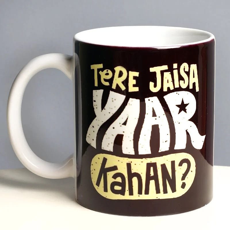 Tere Jaisa Yaar Kahan Custom Mug